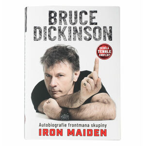 kniha IRON MAIDEN - Co robí tento gombík? - autobiografie Dickinson Bruce - EUR004
