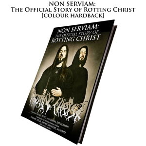kniha Non Serviam - The Story Of Rotting Christ - hardback, colour - CND007