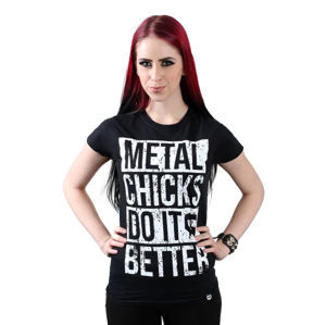 tričko hardcore METAL CHICKS DO IT BETTER Metal chicks Čierna M