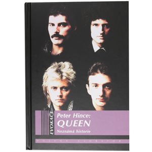 kniha Queen - Neznáma história - Peter Hince
