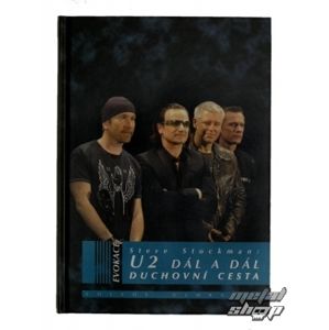 kniha U2 Dál a Dál duchovní cesta, autor: Steve Stockman