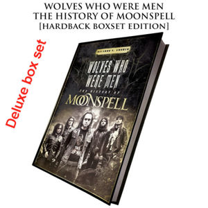 CULT NEVER DIE Moonspell Wolves Who Were Men (Signed deluxe hardback boxset