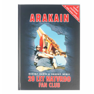 kniha Arakain - 20 let natvrdo Fan Club Robert Kania, Bohúš Nemec - KOS045