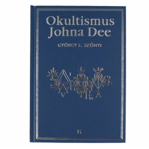 kniha Okultizmus Johna Dee - György E. Szönyi - KOS030